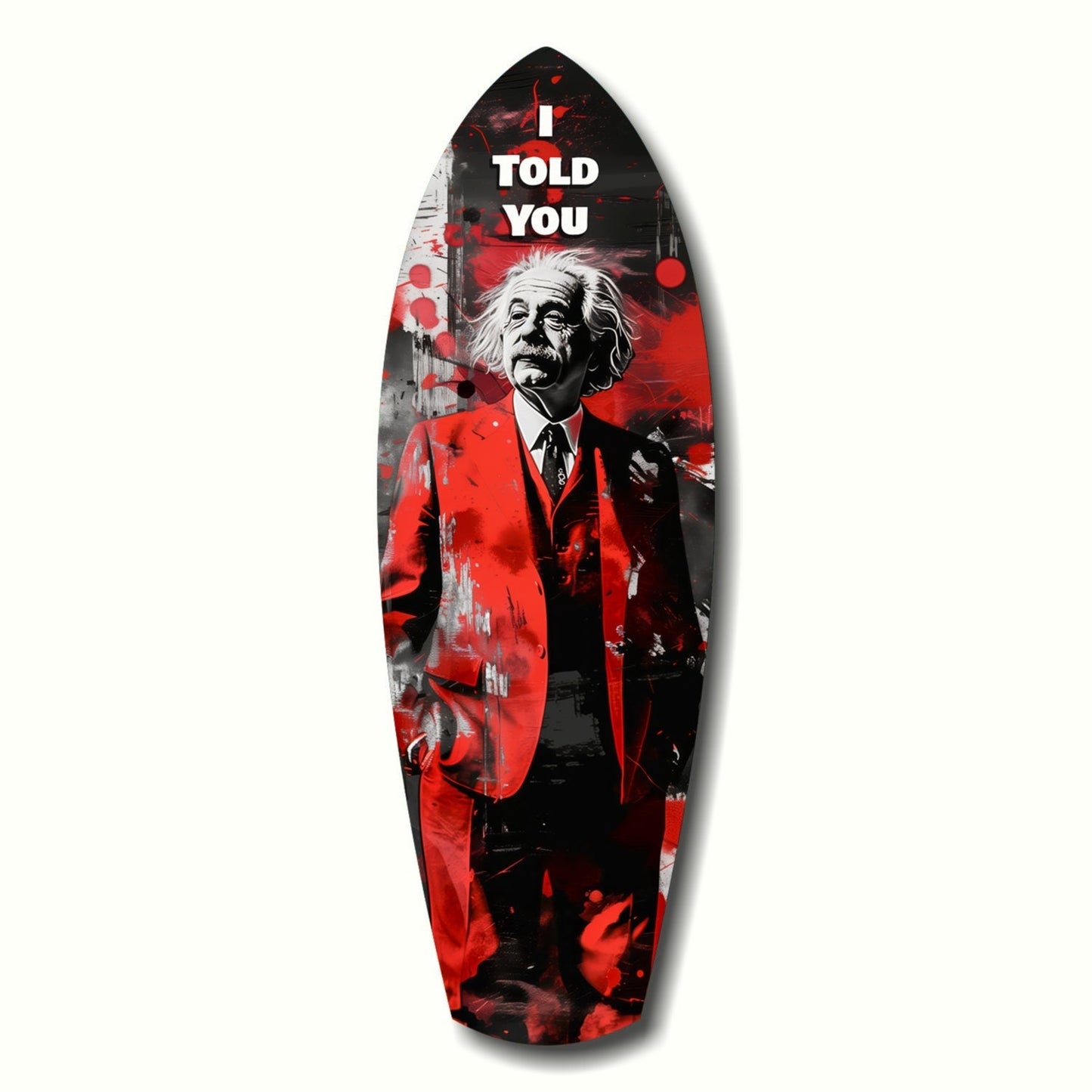 I Told You Glass Wall Art