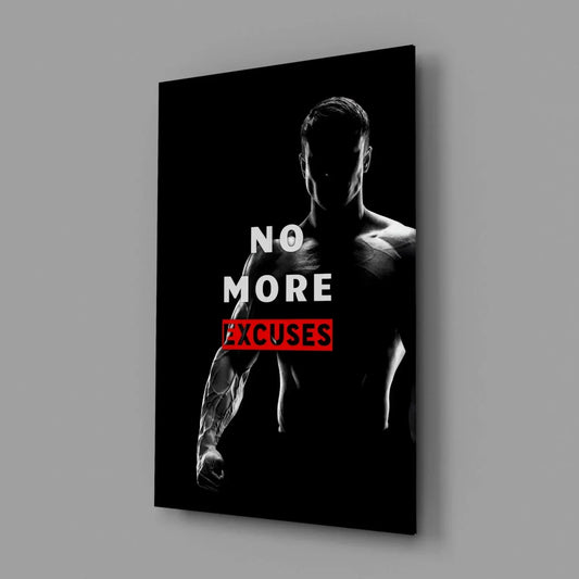 No More Excuses Glass Wall Art - LUXARTDECO