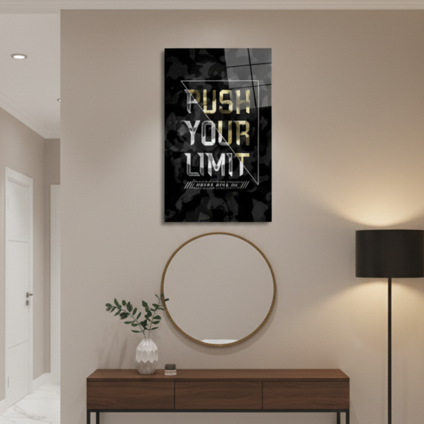 Push Your Limit Quadro in Vetro Temperato