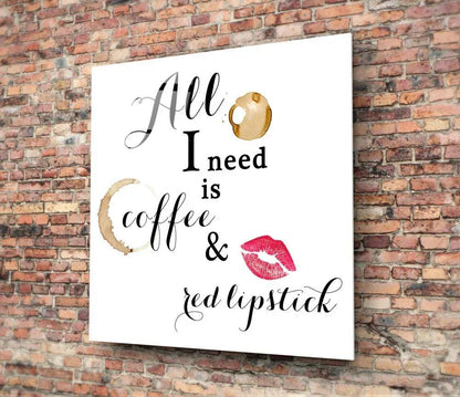 All I Need Glass Wall Art - LUXARTDECO