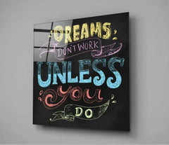Words - Dreams Glass Wall Art - LUXARTDECO