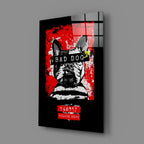 “Bad Dog” Glass Wall Art - LUXARTDECO