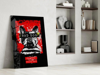 “Bad Dog” Glass Wall Art - LUXARTDECO