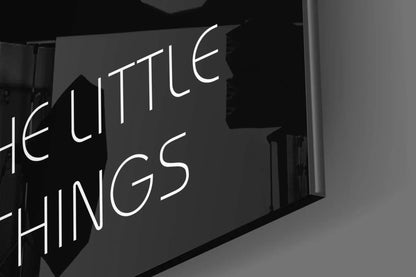 Enjoy The Little Things Glass Wall Art - LUXARTDECO