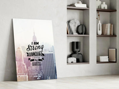 I am Strong Glass Wall Art - LUXARTDECO