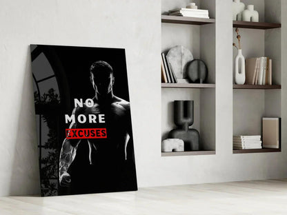 No More Excuses Glass Wall Art - LUXARTDECO